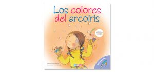 7003-7195 *Los Colores del Arcoíris* (24x24cm.) 32 Pág.