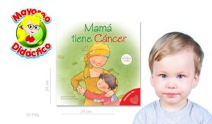 7003-7140 *Mamá Tiene Cáncer* (24x24 cm.) 32 Pág. - Imagen 2