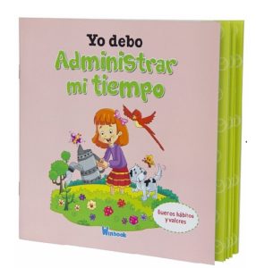 2812 *Yo debo ADMINISTRAR MI TIEMPO Colección Buenos Hábitos y Valores* (20.5x20.5 cm.) 16 Pág. 10 Diferentes. - Imagen 3