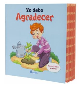 2812 *Yo debo AGRADECER Colección Buenos Hábitos y Valores* (20.5x20.5 cm.) 16 Pág. 10 Diferentes. - Imagen 3