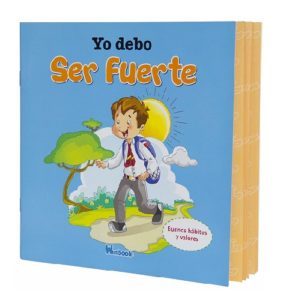 2812 *Yo debo SER FUERTE Colección Buenos Hábitos y Valores* (20.5x20.5 cm.) 16 Pág. 10 Diferentes. - Imagen 3