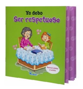 2812 *Yo debo SER RESPETUOSO Colección Buenos Hábitos y Valores* (20.5x20.5 cm.) 16 Pág. 10 Diferentes. - Imagen 4