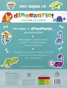 3268 *Nunca Toques a un Dinosaurio Libro c/5 TEXTURAS* (19x19 cm.) 10 Pág. - Imagen 2