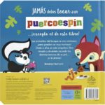 6764 *Nunca Toques a un Puercoespín Libro c/5 TEXTURAS* (19x19 cm.) 10 Pág. - Imagen 3