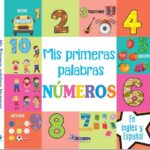 1195 *Mis Primeras Palabras & Números Libro d/Cartón* (20x20 cm.) 10 Pág.