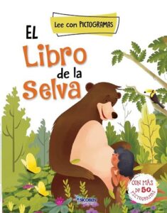 3248 *Libro de la Selva PICTOGRAMAS* (28x21 cm.) 16 Pág.