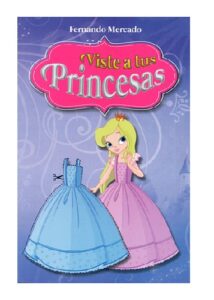 2492 *Viste a tus Princesas* (13.75x21 cm.) 96 Pág. - Imagen 2