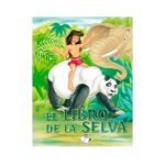 5758 *Cuentos Clásicos T-ESQUELA*(17x23 cm.) 16 Pág. EL LIBRO DE LA SELVA