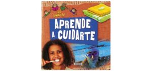7144 *Aprende a Cuidarte* (22x22 cm.) 24 Pág.