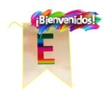 4493 *Bienvenidos Banderín Holográfico* (12x17 cm.x 11 Ban.+Cordón.)