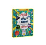 2233 *¿Por Qué es Azúl el Cielo* (19x22.5 cm.) 30 Pág. Cartón c/Ventanas.