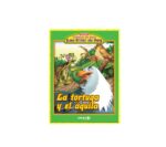 3213 *La Tortuga y el Águila Fábulas del Ayer* (27.2x37 cm.) 12 Pág.