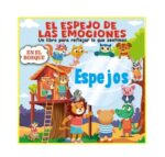 3414 *El Espejo de las Emociones *EN EL BOSQUE* (19x19 cm.) 10 Pág. d/Cartón con 6 Espejos.